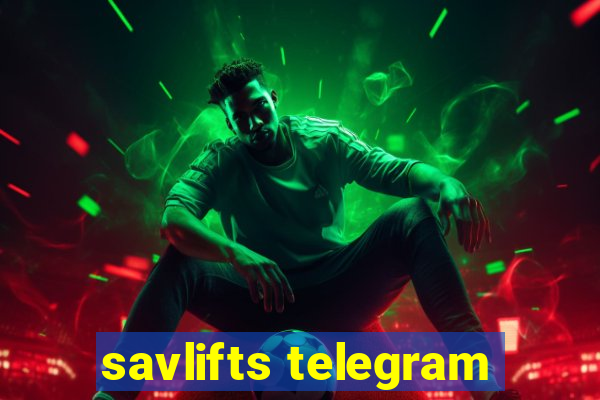 savlifts telegram